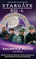Sacrifice Moon (Stargate SG-1 #2) by Julie Fortune