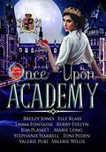 Once Upon Academy: Anthology (Once Upon Academy #1) by Kim Plasket