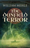 The Dunfield Terror by William Meikle