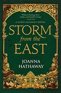 Storm from the East (Glass Alliance #2) by Joanna Hathaway