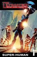 The Ultimates, Volume 1: Super-Human (The Ultimates Collected Editions #1) by Andrew Currie
