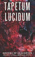 Tapetum Lucidum by Michelle Garza