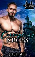 Corrupting Kross by J.D. Light