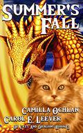 Summer's Fall (Of Cats and Dragons #3) by Carol E. Leever