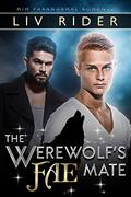 The Werewolf's Fae Mate (BlackEdge Pack #1) by Liv Rider
