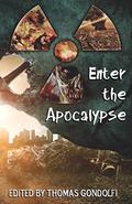 Enter the Apocalypse  (Enter the... Book 1) by Naomi Brett Rourke
