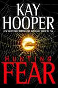 Hunting Fear by Kay Hooper, Dick Hill