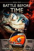 Battle Before Time (The Timebenders #1) by Jim Denney