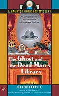 The Ghost and the Dead Man's Library (Haunted Bookshop Mystery #3) by Alice Kimberly