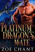 The Platinum Dragon's Mate by Zoe Chant