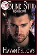 Blind Stud  (King of Hearts, #1) (Pulp Friction 2015 #2) by Havan Fellows