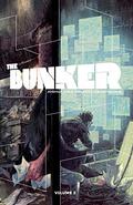 The Bunker, Vol. 2 (The Bunker #5-9) by Joshua Hale Fialkov