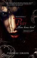 Prey (Maneater #2) by Thomas Emson