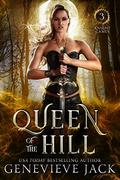 Queen of The Hill by Genevieve Jack