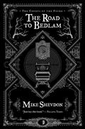 The Road to Bedlam (Courts of the Feyre #2) by Mike Shevdon