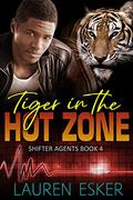 Tiger in the Hot Zone by Lauren Esker