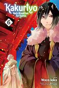 Kakuriyo: Bed & Breakfast for Spirits, Vol. 6 (Kakuriyo: Bed & Breakfast for Spirits #6) by Waco Ioka