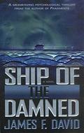 Ship of the Damned by James F. David