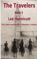 The Travelers: Book 2 by Lee Hunnicutt