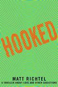 Hooked (Nat Idle #1) by Matt Richtel