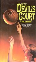On the Devil's Court by Carl Deuker