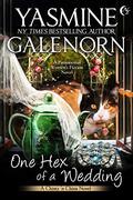 One Hex of a Wedding by Yasmine Galenorn