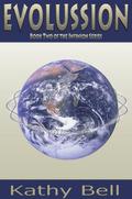 Evolussion (Infinion #2) by Kathy Bell