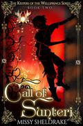 Call of Sunteri (Keepers of the Wellsprings #2) by Missy Sheldrake