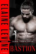 Bastion (O-Men: Liege's Legion #2) by Elaine Levine