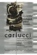 Carlucci 3-in-1 (Lt. Frank Carlucci #1-3) by Richard Paul Russo