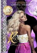 Rabbit: Chasing Beth Rider (The Rabbit Saga #1) by Ellen C. Maze
