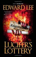 Lucifer's Lottery by Edward Lee