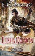 Elisha Daemon (The Dark Apostle #5) by E.C. Ambrose