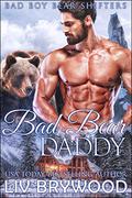 Bad Bear Daddy by Liv Brywood