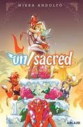Mirka Andolfo's Un/Sacred Vol 1 (Un/Sacred #1-7) by Mirka Andolfo