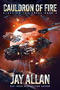 Cauldron of Fire by Jay Allan