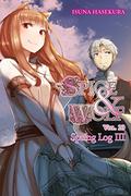 Spice and Wolf, Vol. 20: Spring Log III (Spice & Wolf Light Novel #20) by Isuna Hasekura