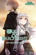 Wolf & Parchment: New Theory Spice & Wolf, Vol. 3 (新説 狼と香辛料 / Wolf & Parchment: New Theory Spice & Wolf #3) by Isuna Hasekura