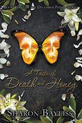 A Taste of Death and Honey (The December People #3) by Sharon Bayliss