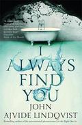 I Always Find You (Platserna #2) by John Ajvide Lindqvist