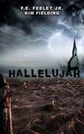 Hallelujah by F.E. Feeley Jr.