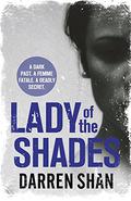 Lady of the Shades by Darren Shan