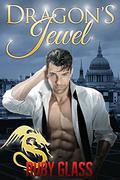 Dragon's Jewel (Jewelled Dragons #1) by Ruby Glass