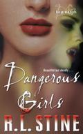 Dangerous Girls by R.L. Stine