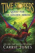 Quest for the Golden Arrow (Time Stoppers #2) by Carrie Jones