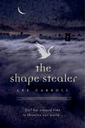 The Shape Stealer (Black Swan Rising #3) by Lee Carroll