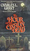 The Hour of the Oxrun Dead by Charles L. Grant, David Mann
