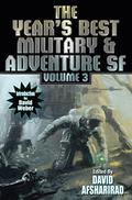 The Year's Best Military & Adventure SF (The Year's Best Military & Adventure SF #3) by David Afsharirad