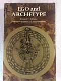Ego and Archetype by Edward F. Edinger