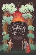 Into the Nightfell Wood (The Silver Gate #2) by Kristin Bailey